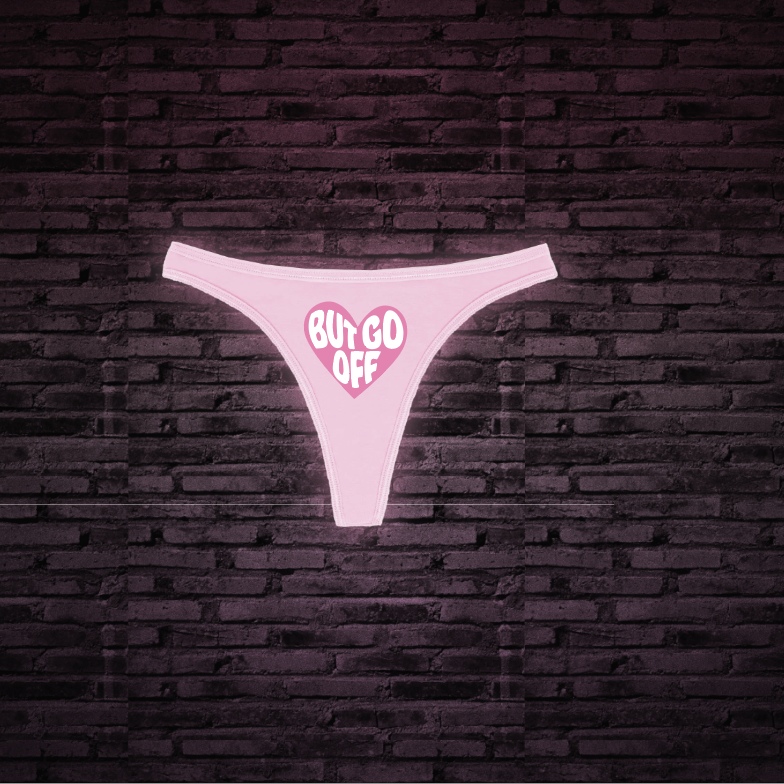 OK BUT GO OFF THONG PINK